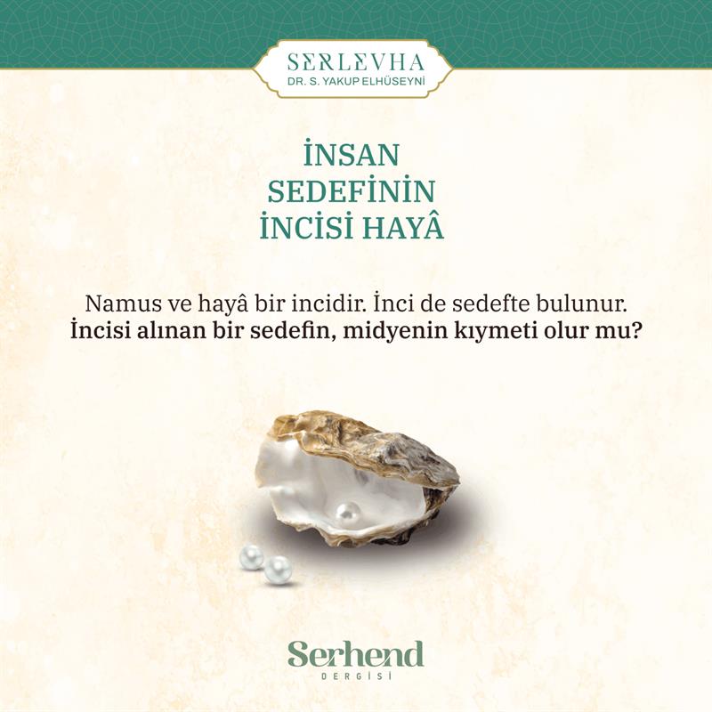 Serlevha - İnsan Sedefinin İncisi Hayâ