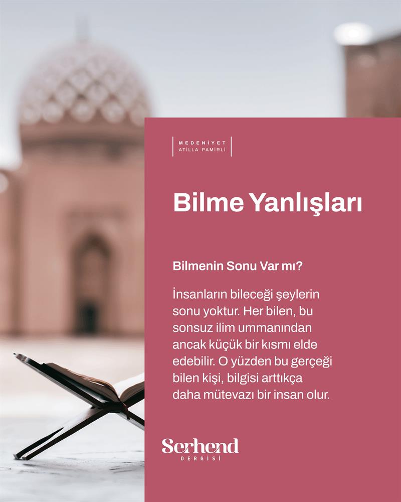 Medeniyet - Bilme Yanlışları