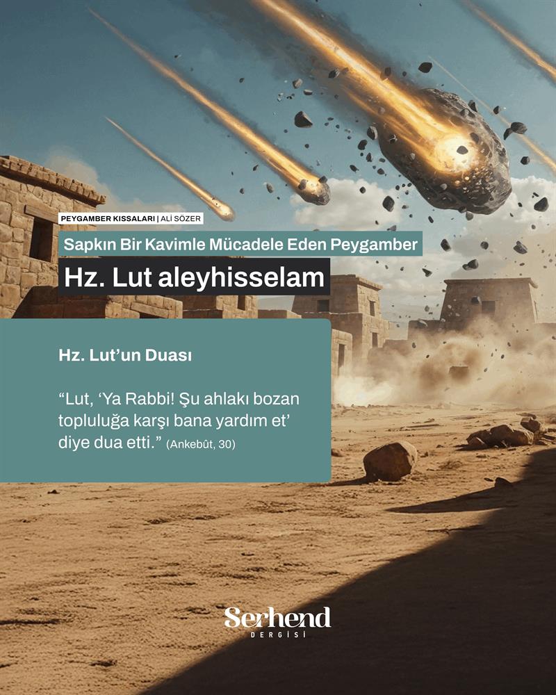 Peygamber Kıssaları - Sapkın Bir Kavimle Mücadele Eden Peygamber Hz. Lut Aleyhisselam