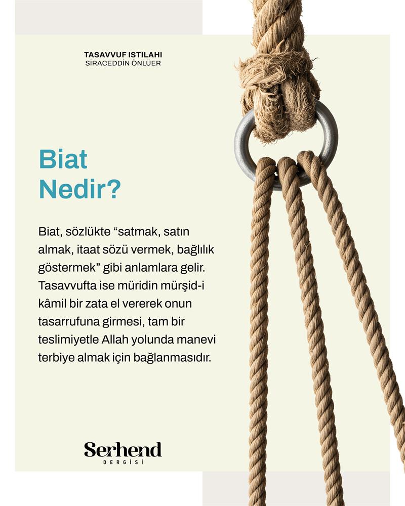 Tasavvuf Istılahı - Biat Nedir?