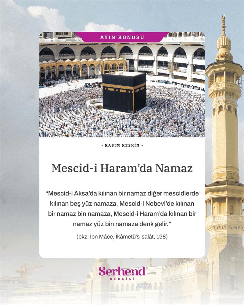 Ayın Konusu - Mescid-i Haram’da Namaz
