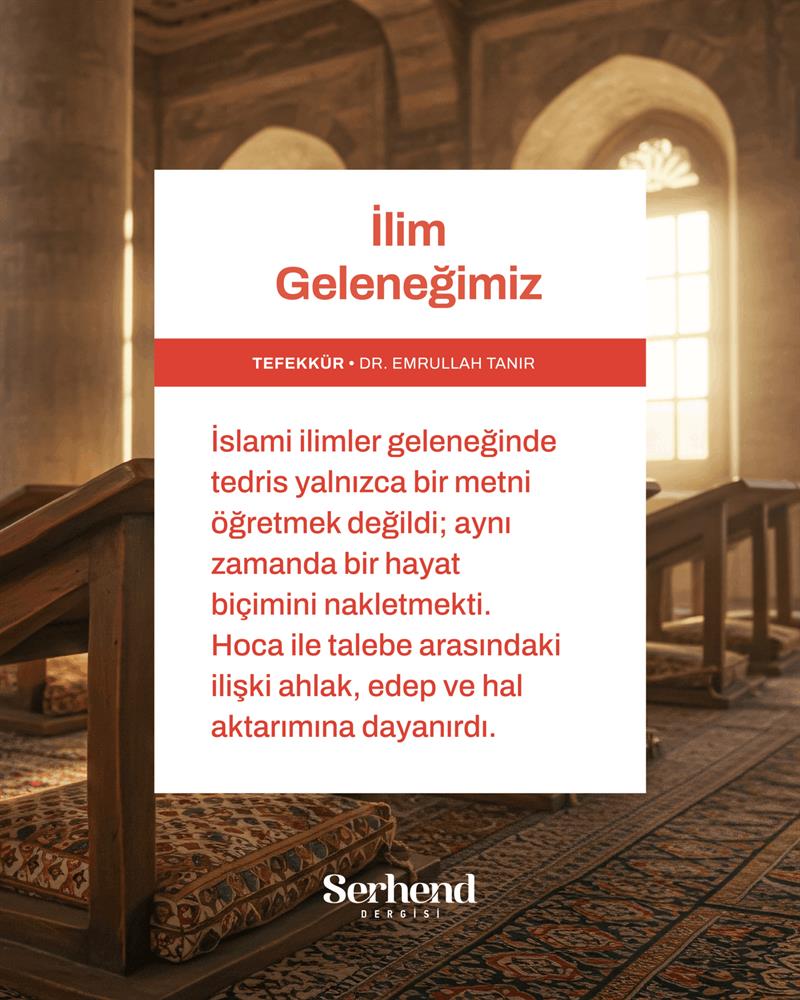 Tefekkür - İlim Geleneğimiz