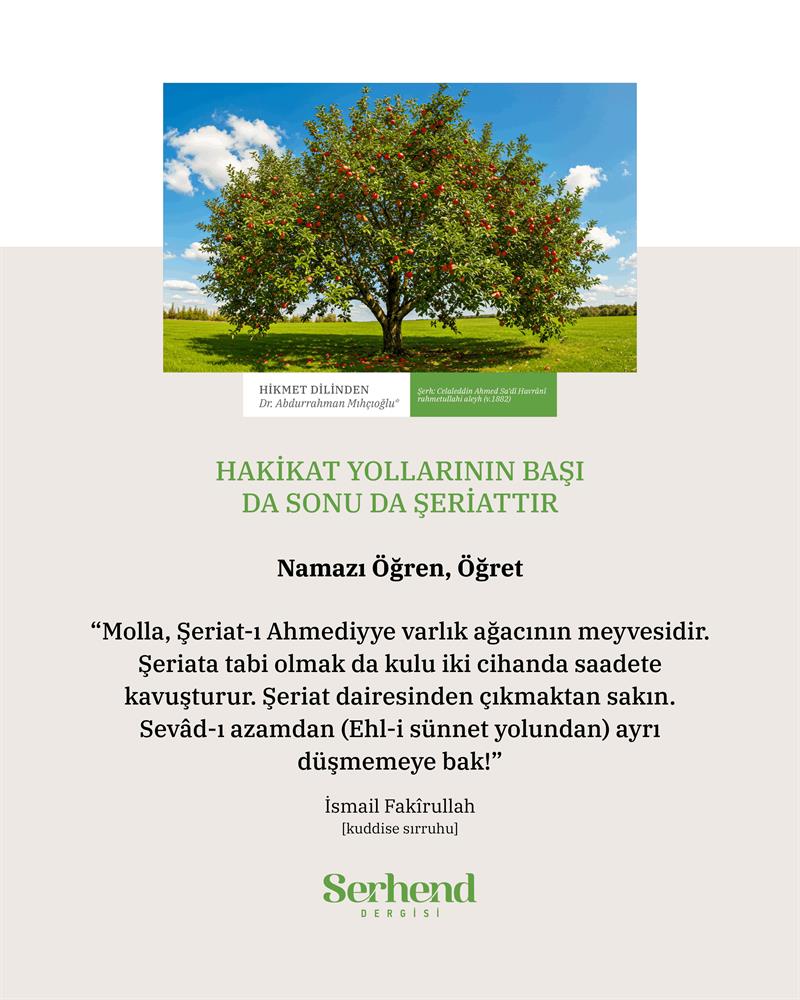 Hikmet Dilinden - Hakikat Yollarının Başı Da Sonu Da Şeriattır