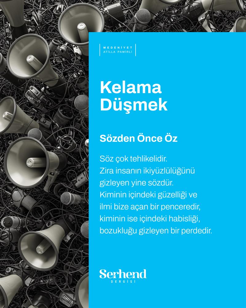 Medeniyet - Kelama Düşmek