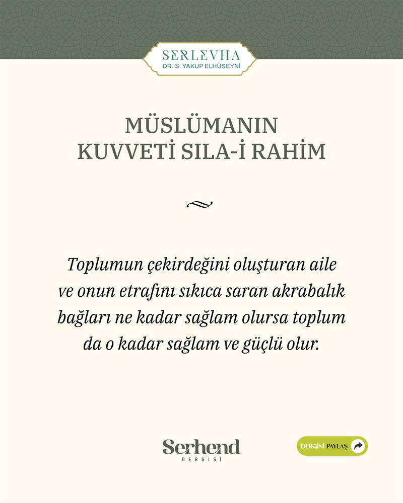 Serlevha - Müslümanın Kuvveti Sıla-i Rahim