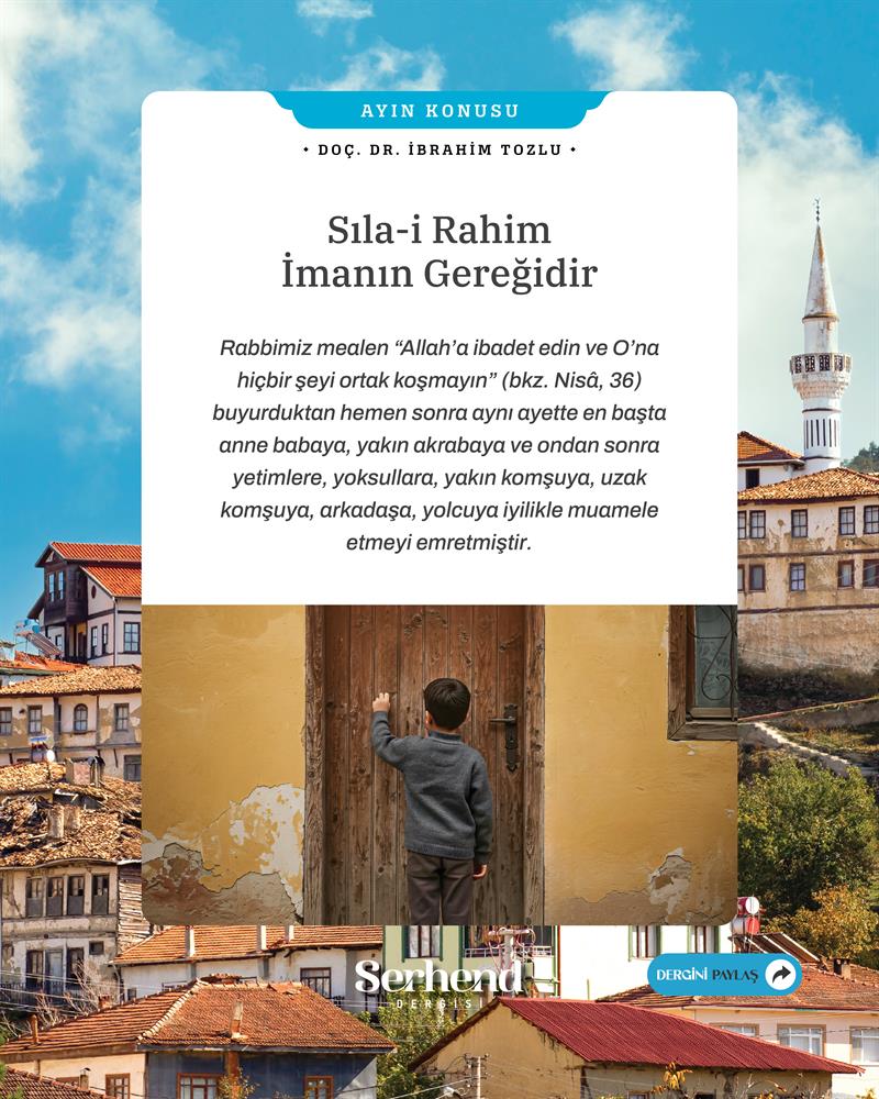 Ayın Konusu - Sıla-i Rahim İmanın Gereğidir