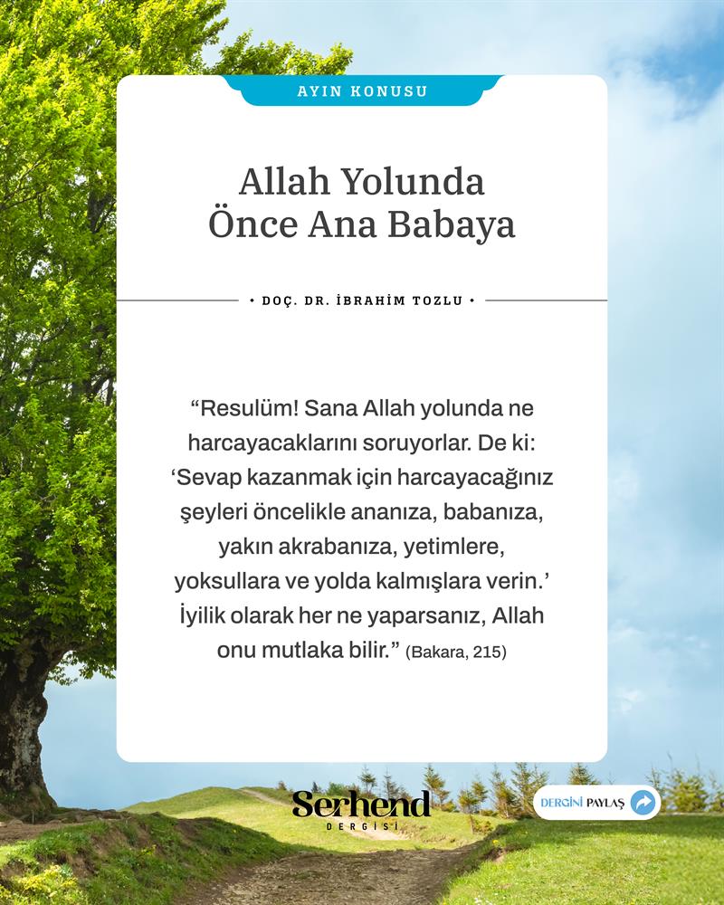 Ayın Konusu - Allah Yolunda Önce Ana Babaya