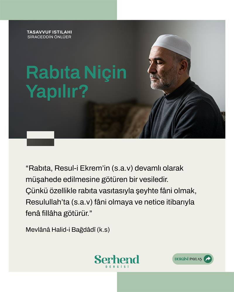 Tasavvuf Istılahı - Rabıta Niçin Yapılır?