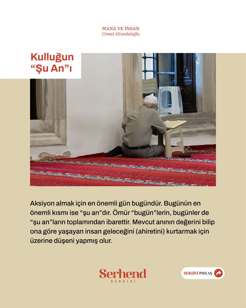 Mana Ve İnsan - Kulluğun “şu An”ı