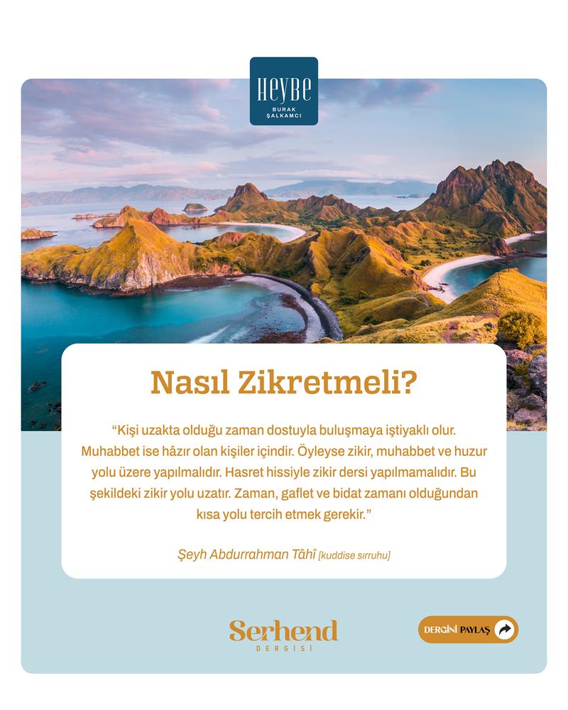 Heybe - Nasıl Zikretmeli?